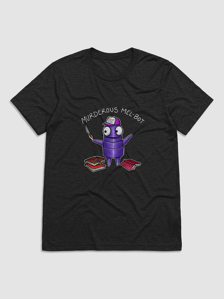 Murderous Mel-Bot Bella-Canvas Tri Blend Tee product image (1)