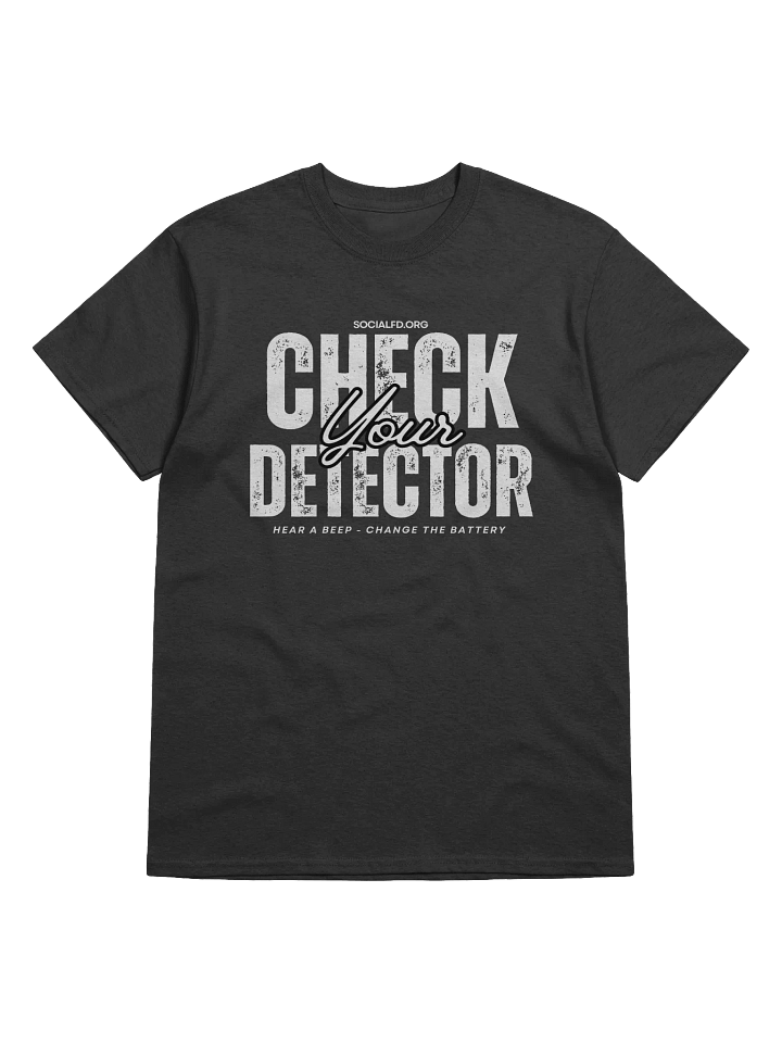 Check Your Smoke Detector T-Shirt product image (1)