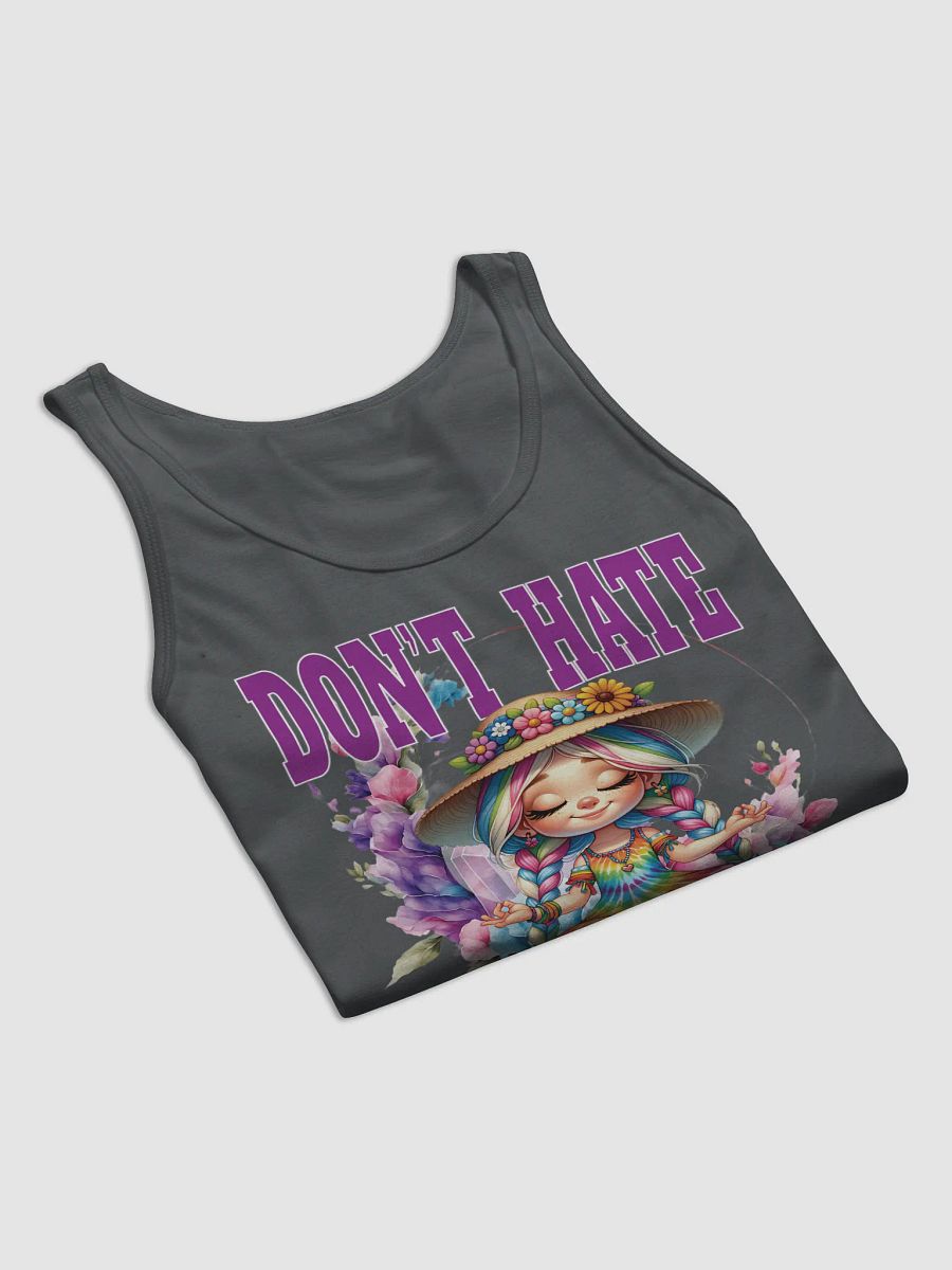 Dont' Hate Meditate Letting It Go Yoga Meditate Manifestation Meditation Namaste Tanktop product image (7)