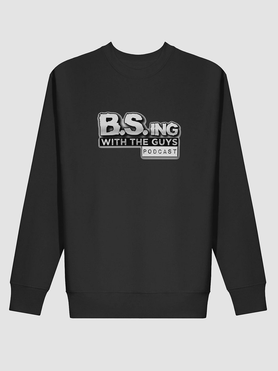 B.S.ing With The Guys Classic sweatshirt product image (3)