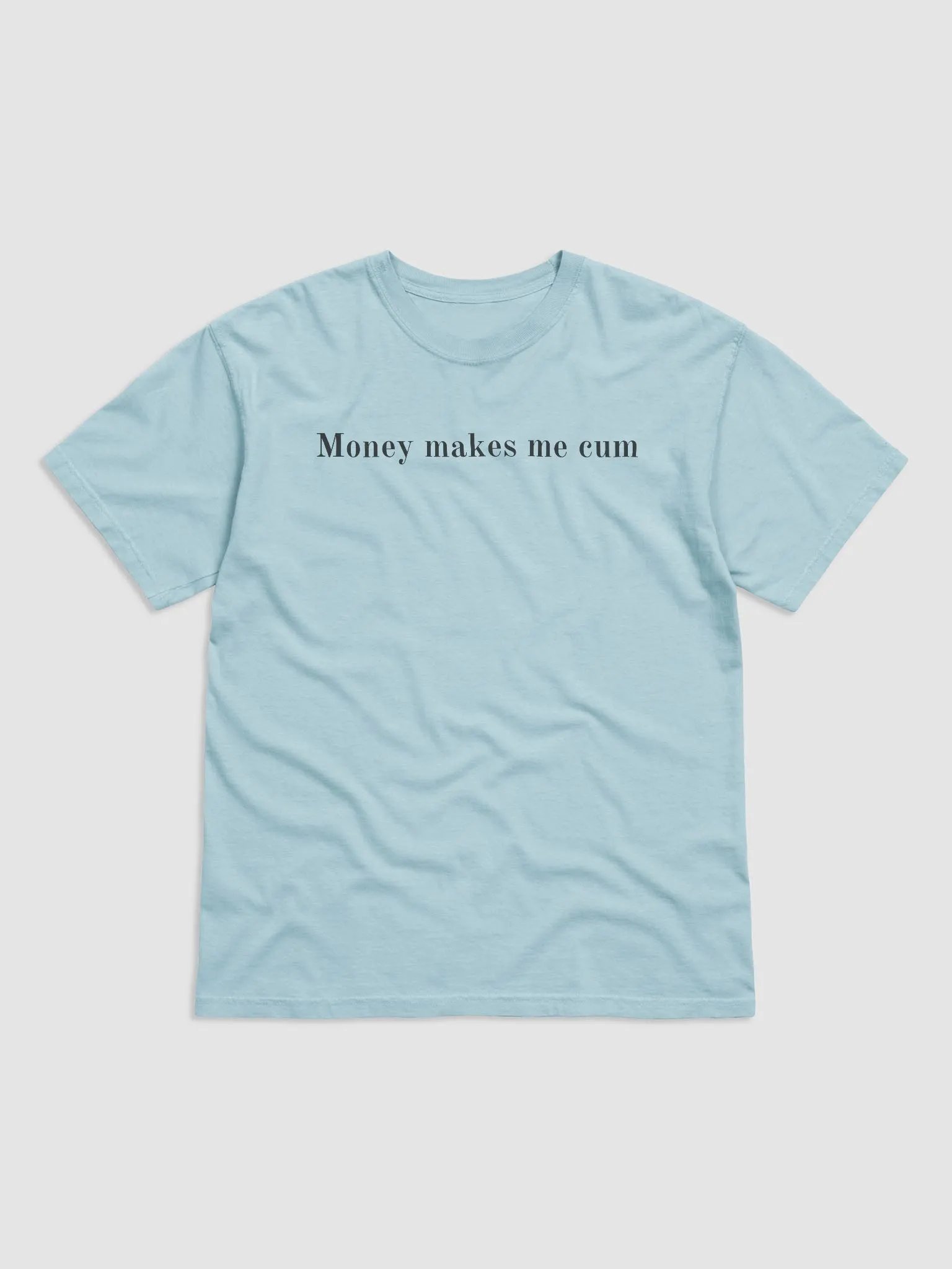Money Makes Me Cum Shirt product image (2)