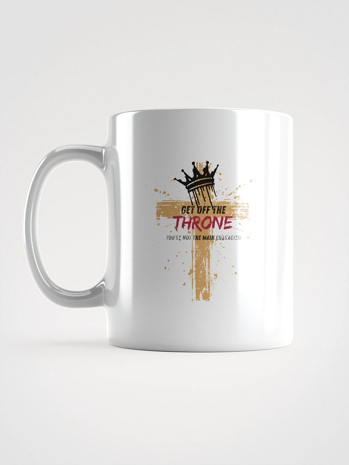 “Get Off the Throne” Mug product image (2)