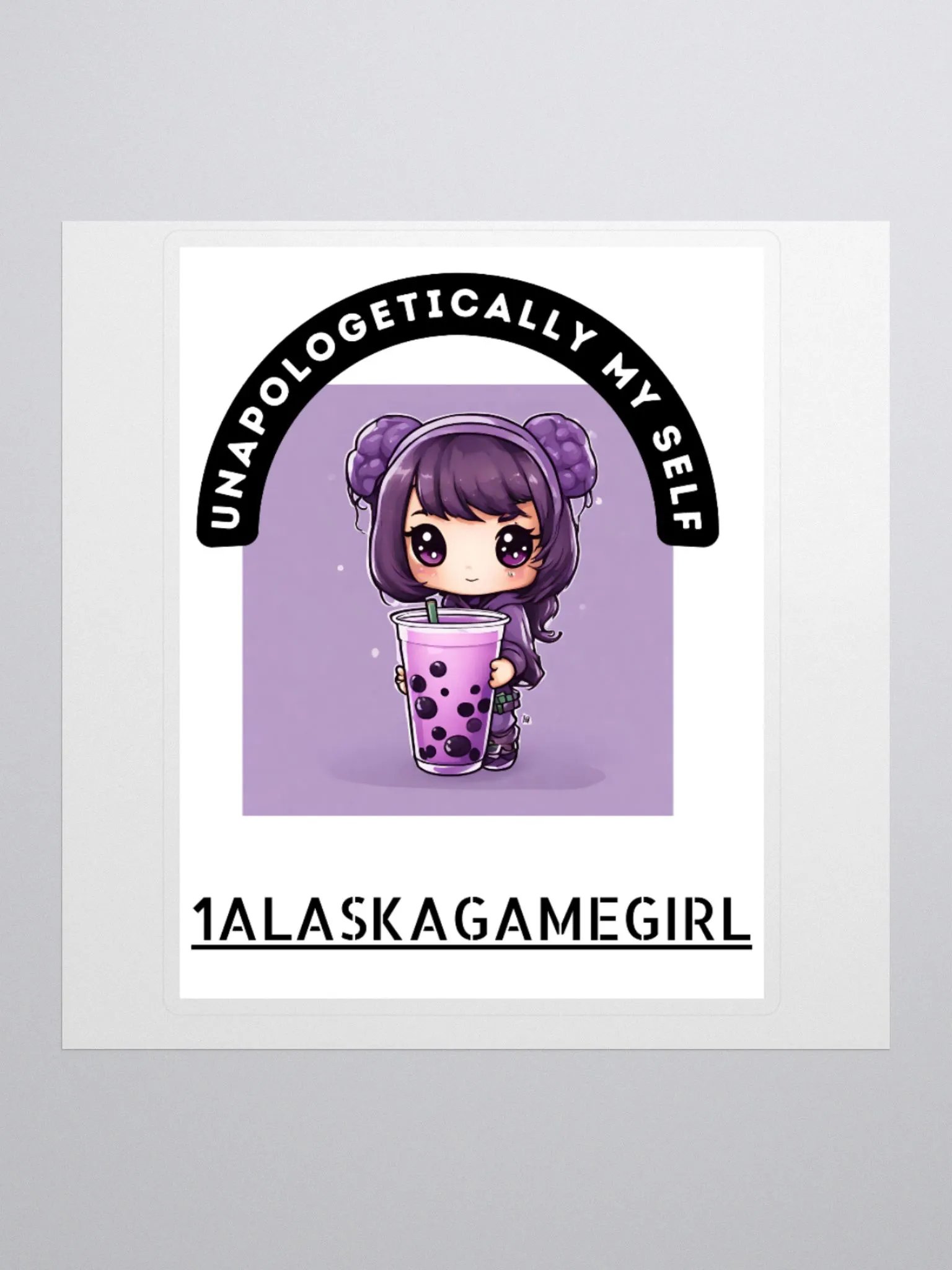 1AlaskaGamegirl unapologetically my self Stickers! product image (2)