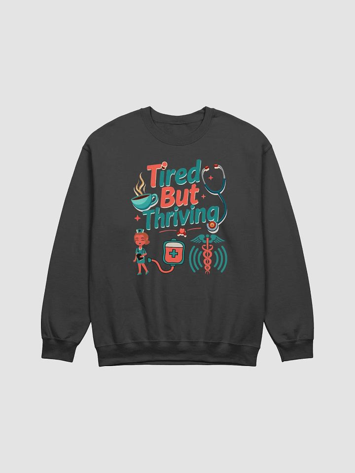 Thriving Nurse Crewneck Sweatshirt product image (8)