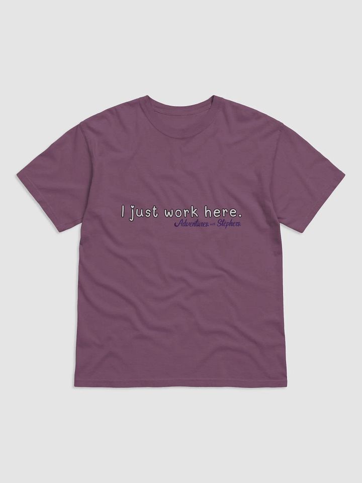 I just work here product image (6)