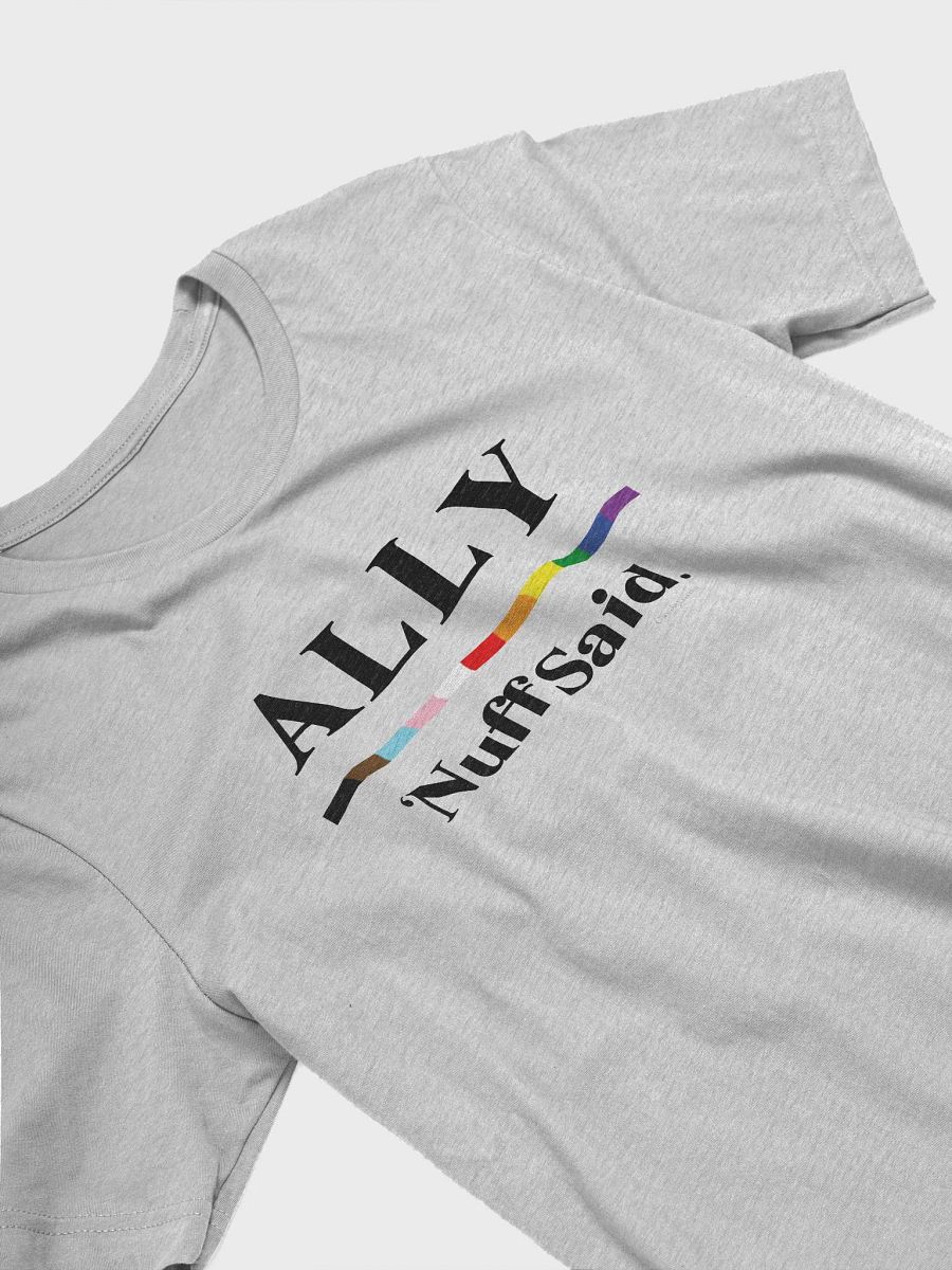 Ally - 'Nuff Said - Supersoft T product image (4)