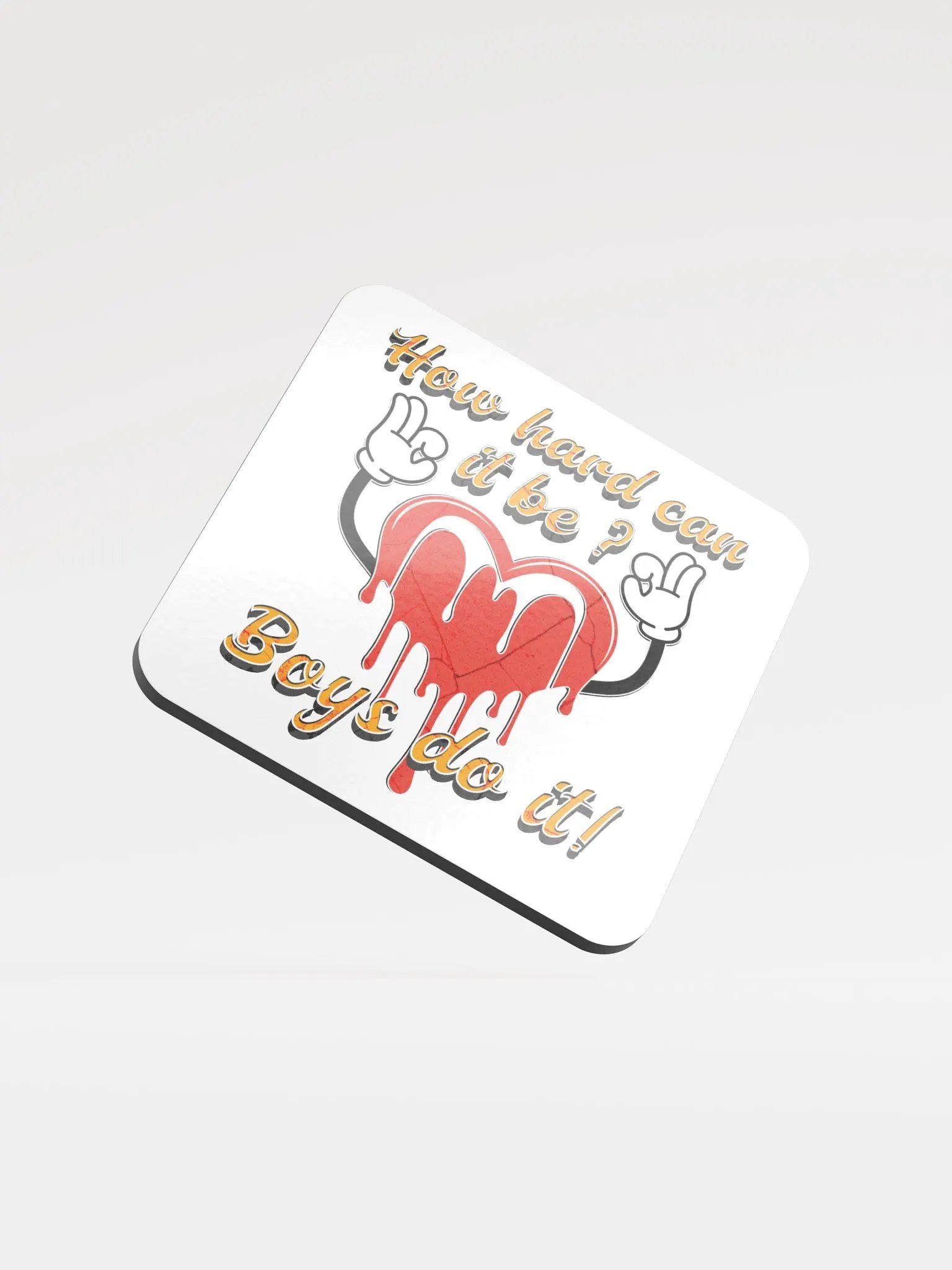 How Hard Can It Be Boys Do It Dripping Heart Coaster Set product image (2)