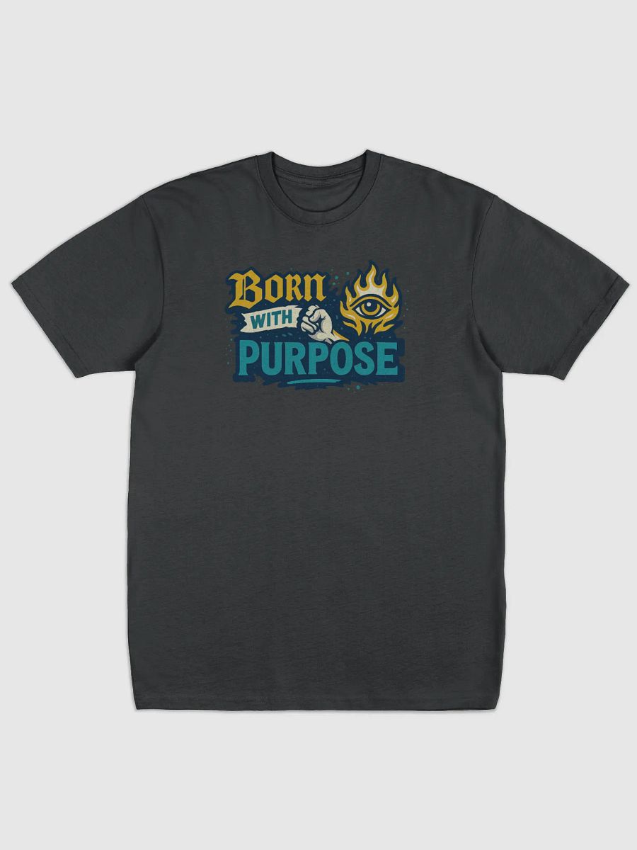 BORN WITH PURPOSE Graphic Tee product image (5)