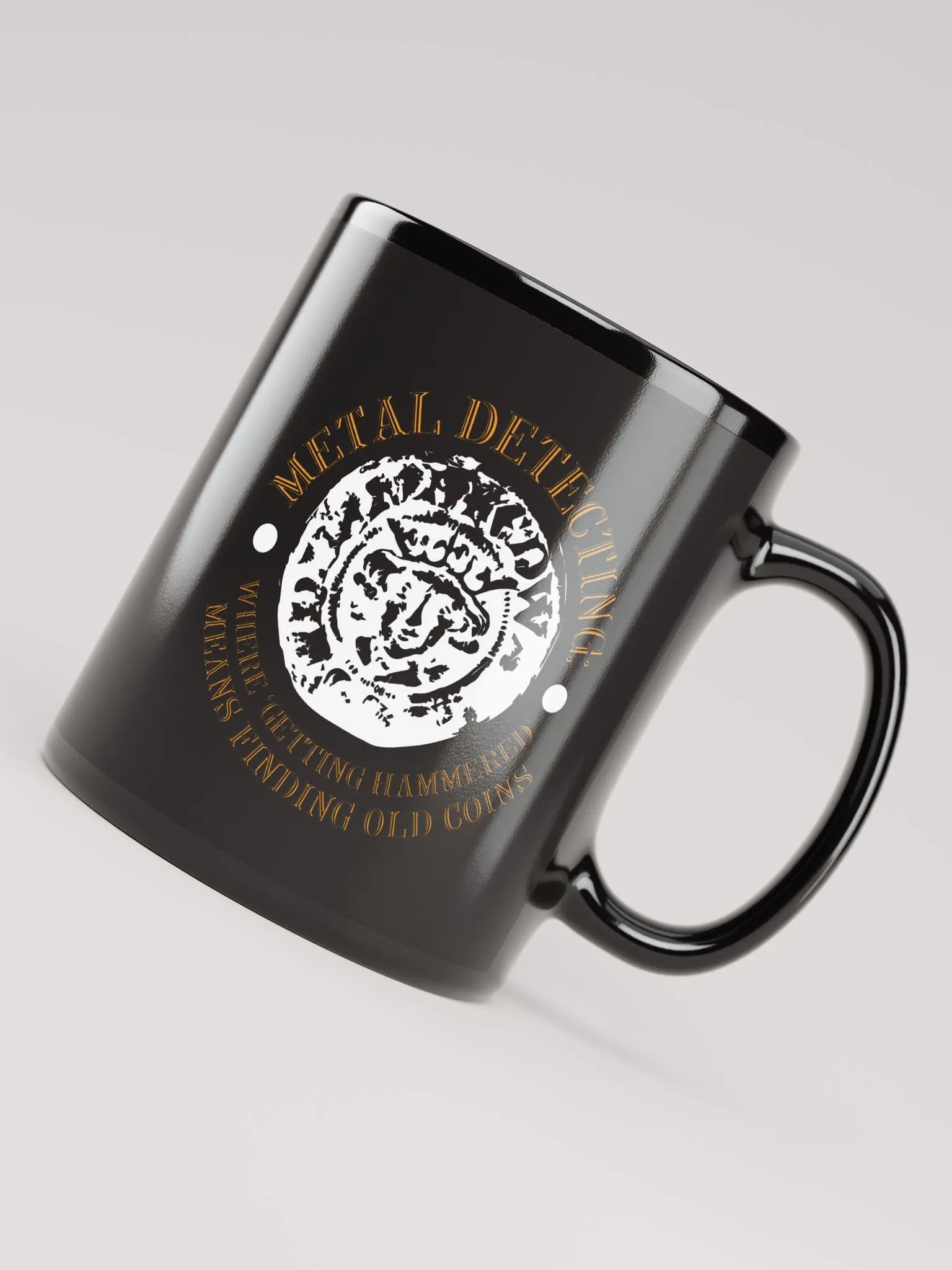 Metal Detecting: Where "Getting Hammered" Means Finding Old Coins Mug product image (4)