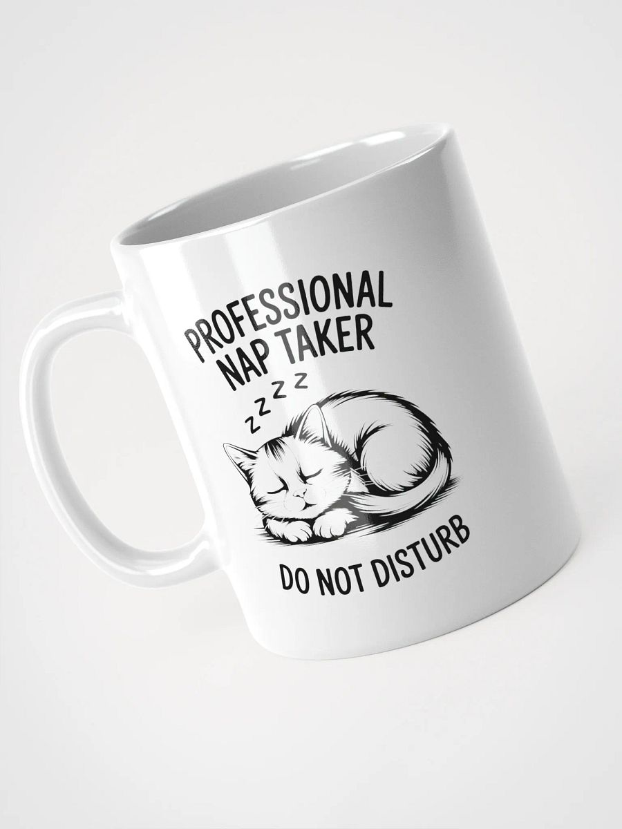 Professional Nap Taker Cat Mug | Funny Sleepy Cat Mug product image (3)