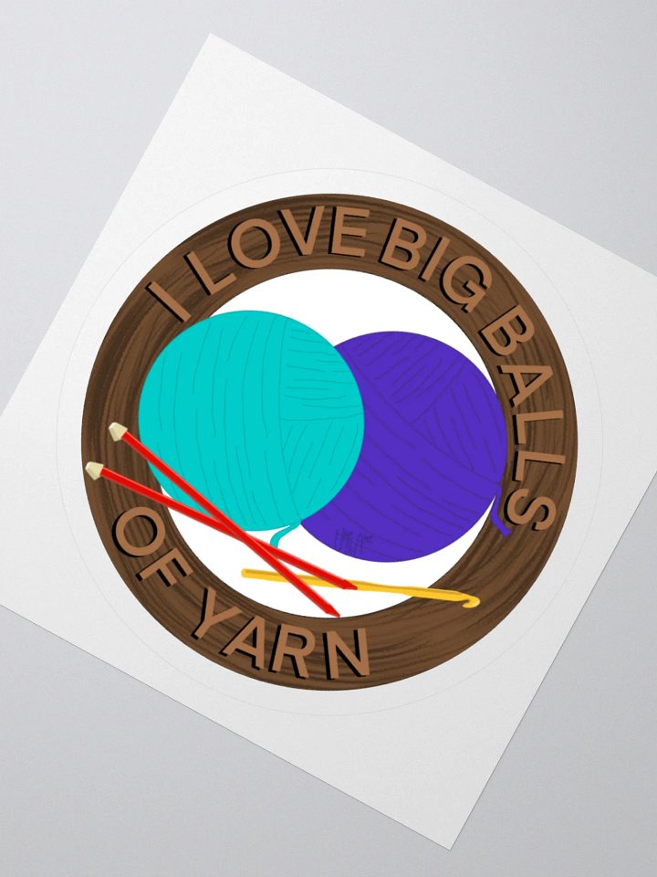I Love Big Balls Of Yarn Sticker product image (4)