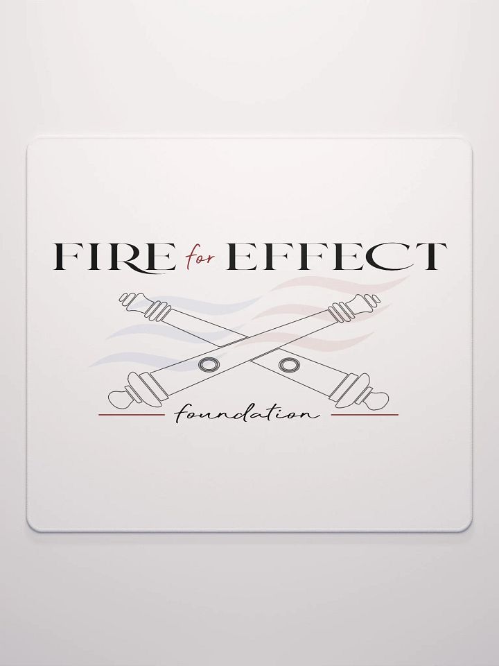 Fire For Effect Foundation MousePad product image (2)