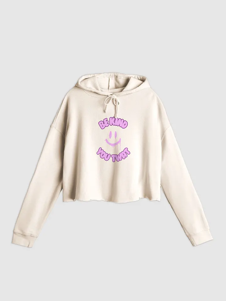 Be Kind You Twat Cropped Hoodie product image (22)