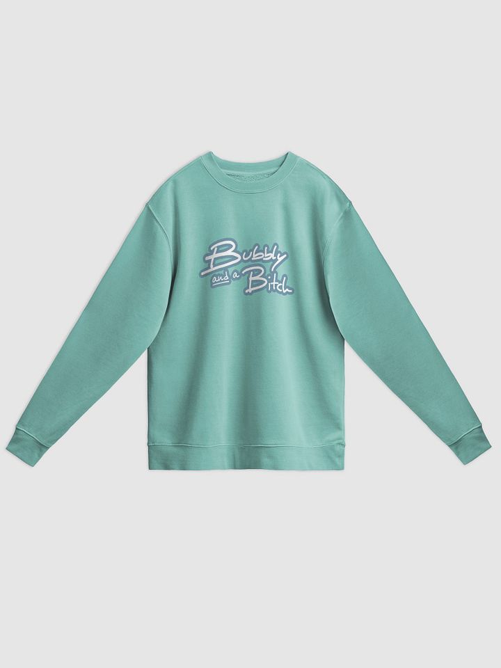 Bubbly and a B*tch (lined design, #709AAF) printed pigment crewneck product image (17)