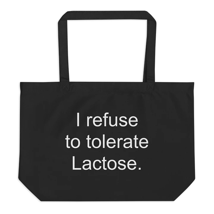 I refuse to tolerate lactose eco tote product image (1)