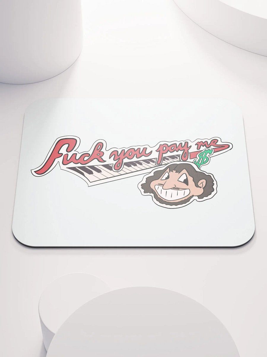 Pay Me Mousepad product image (1)
