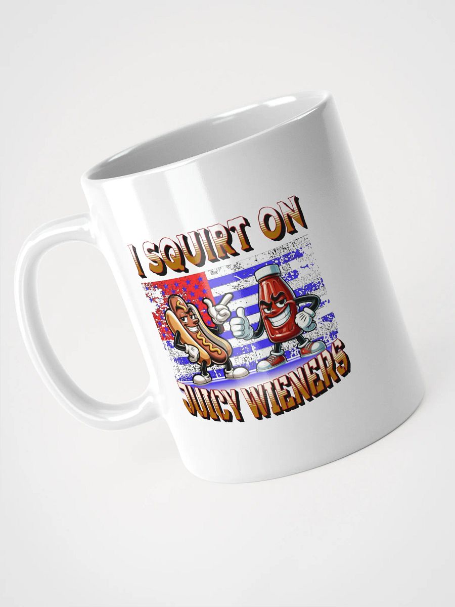 I Squirt On Juicy Wieners Expressive Eats Mug product image (2)