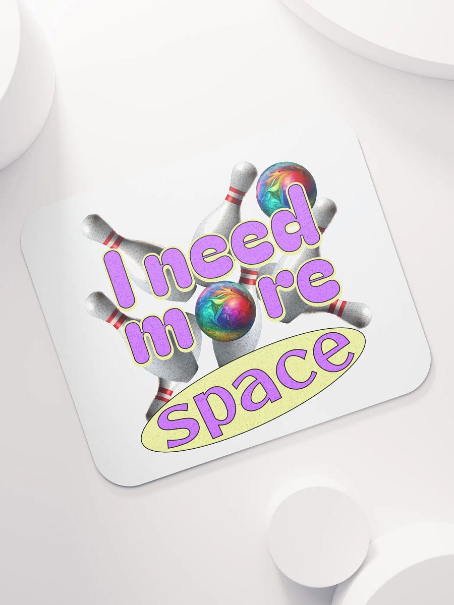 I Need More Space Bowling Cosmic Mouse Pad product image (5)