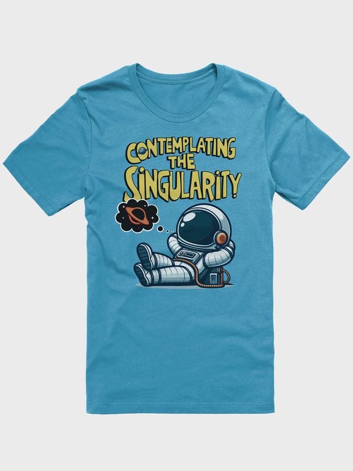 Contemplating the Singularity T-Shirt product image (1)