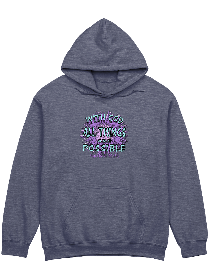 With God All Things Are Possible Hoodie product image (1)