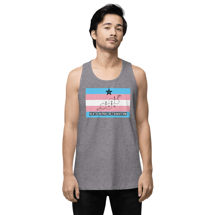 Death Before Detransition (testosterone, tank edition) product image (4)
