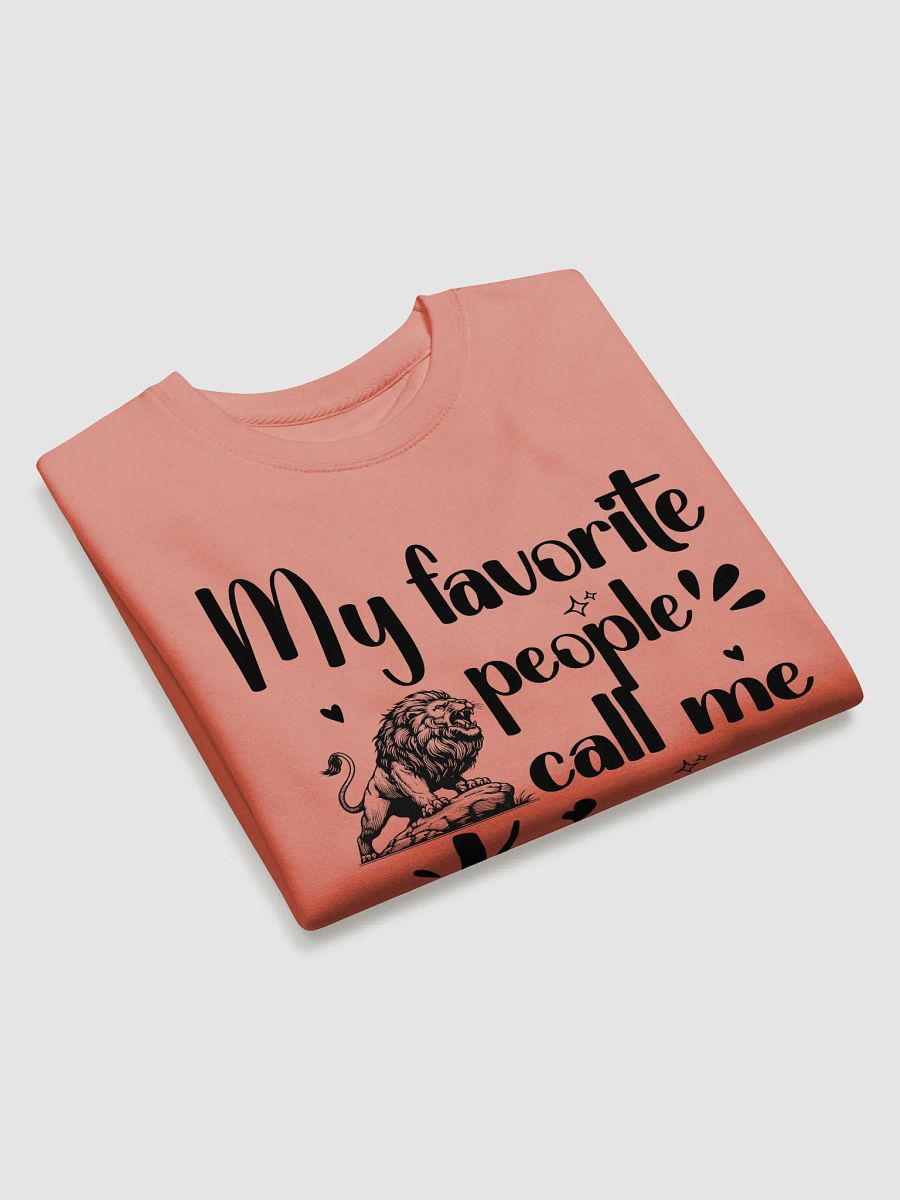 My Favorite People Call Me King, Dad Heritage Sweatshirt product image (3)
