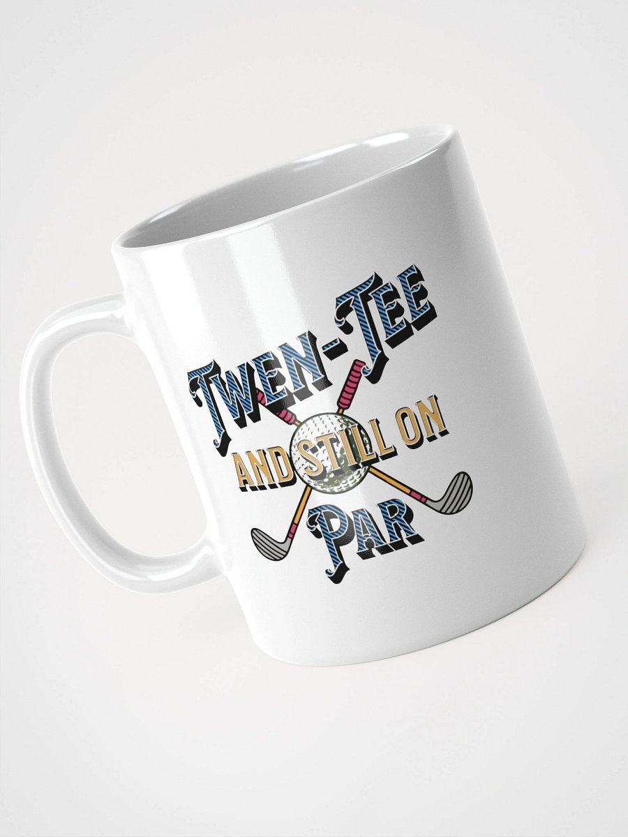 Twen-Tee And Still On Par Golfing Vintage Delight Mug product image (6)