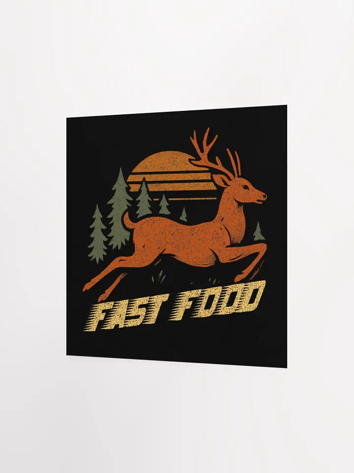 Fast Food Poster – Funny Hunting Wall Art with Sunset and Deer product image (9)