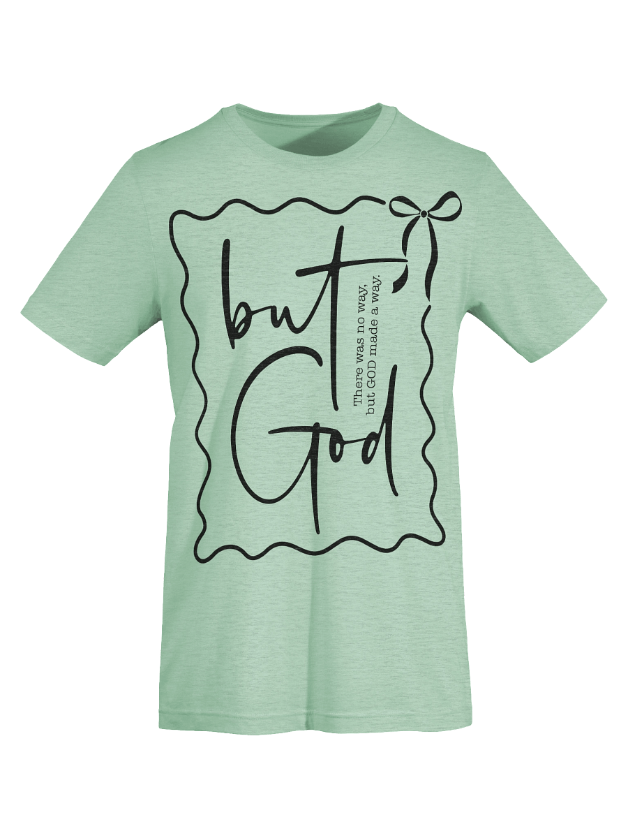 Lift Me Up Lord But God Made A Way product image (4)