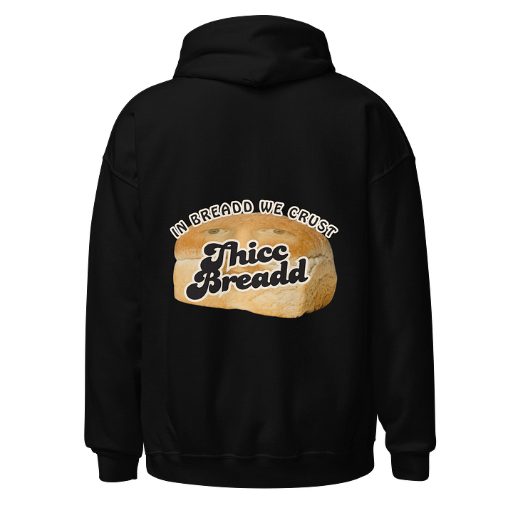 ThiccBread Hoodie product image (5)