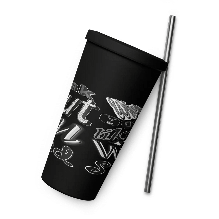When You Feel Like Quitting Think About Why You Started - Insulated Tumbler with a Straw product image (7)
