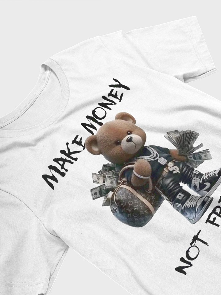 Baller Bear Money Maker T-Shirt product image (2)