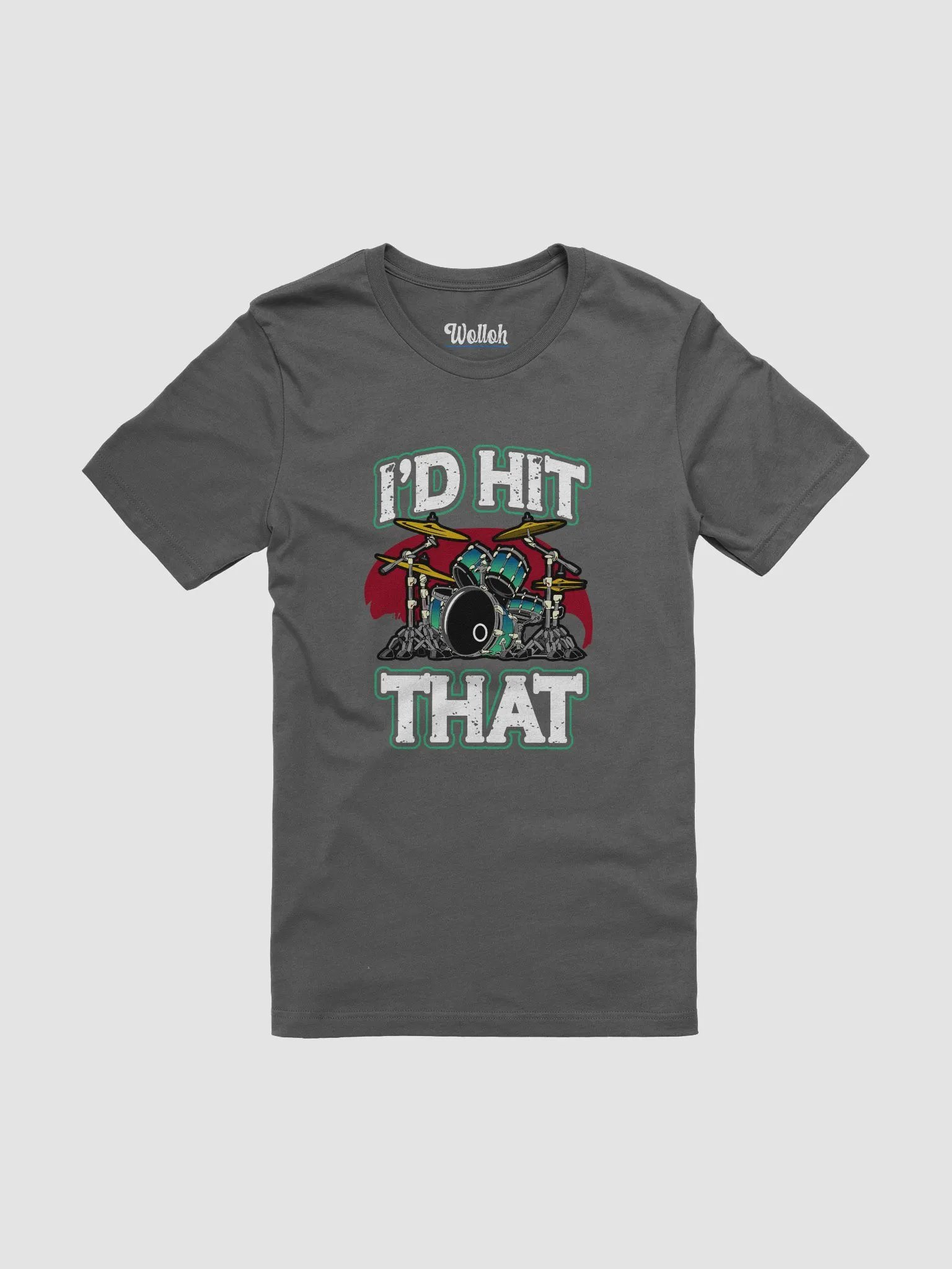 I'd Hit That – Funny Drummer Pun T-Shirt product image (1)