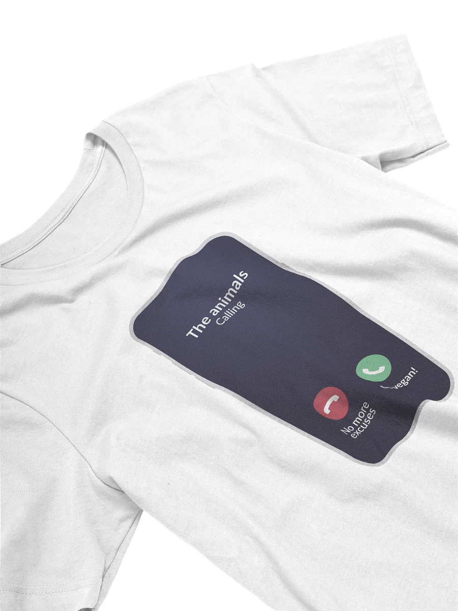 “The Animals Calling - Go Vegan” Unisex White T-Shirt product image (2)