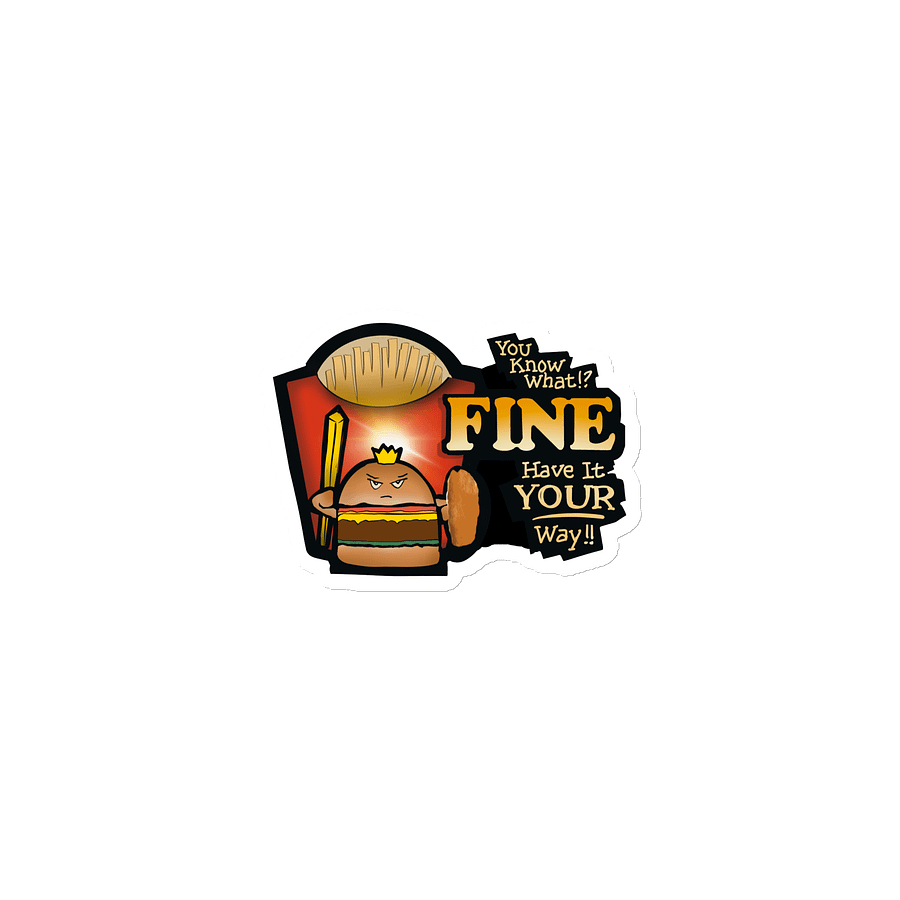 Have it Your Way! Magnet product image (1)