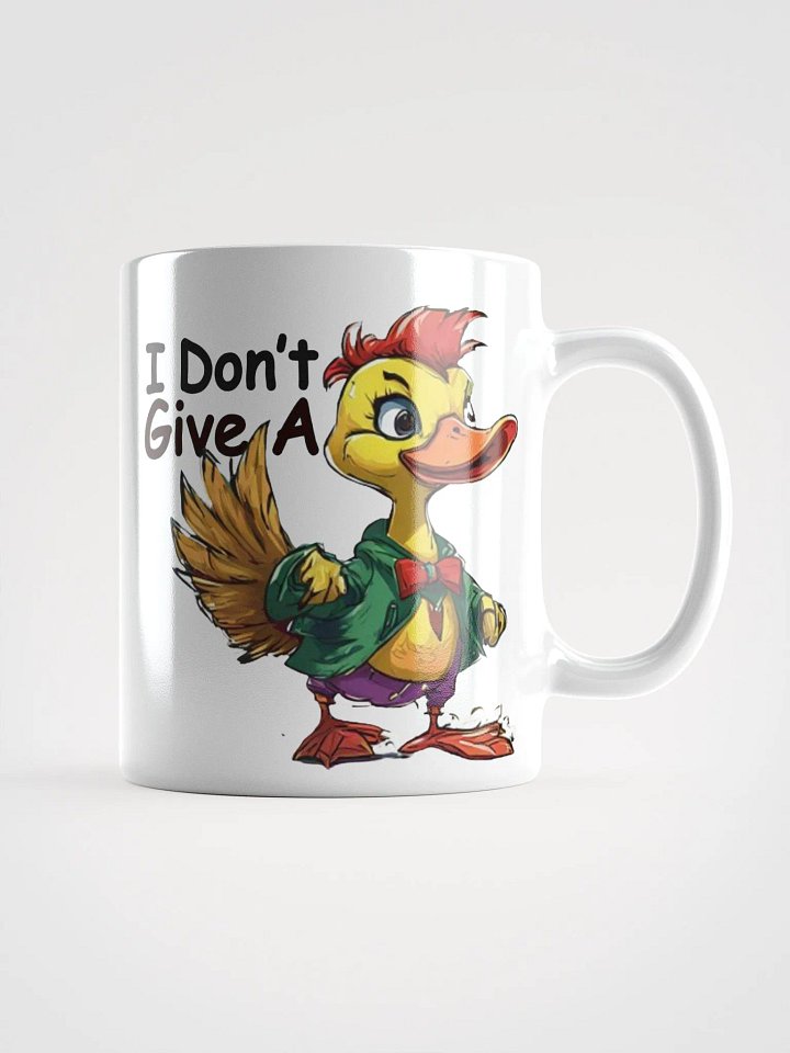 I Don't Give A Duck - Cup product image (1)