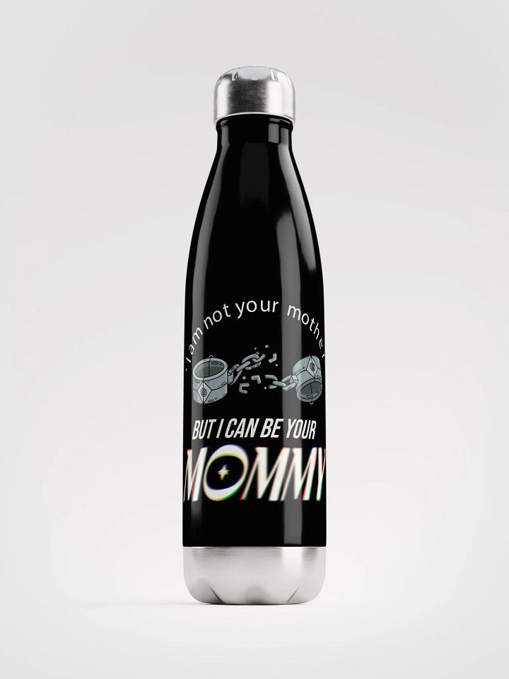 Stainless Steel Water Bottle (I am not your mother) product image (1)