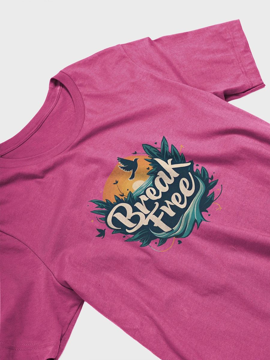 Break Free: Embrace Freedom and Freedom T-Shirt T-Shirt product image (15)