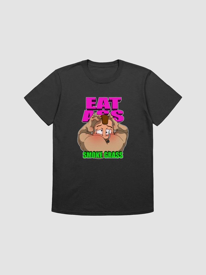 Eat Ass Smoke Grass product image (1)