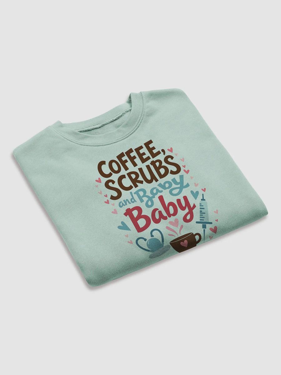 Medical Mama ,Coffee, Scrubs, and Baby Fleece Sweatshirt product image (19)