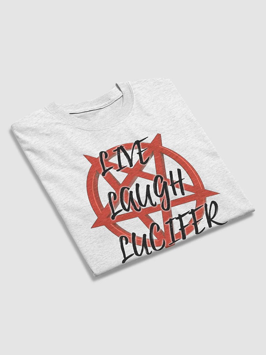 Live Laugh Lucifer Light Tees product image (28)