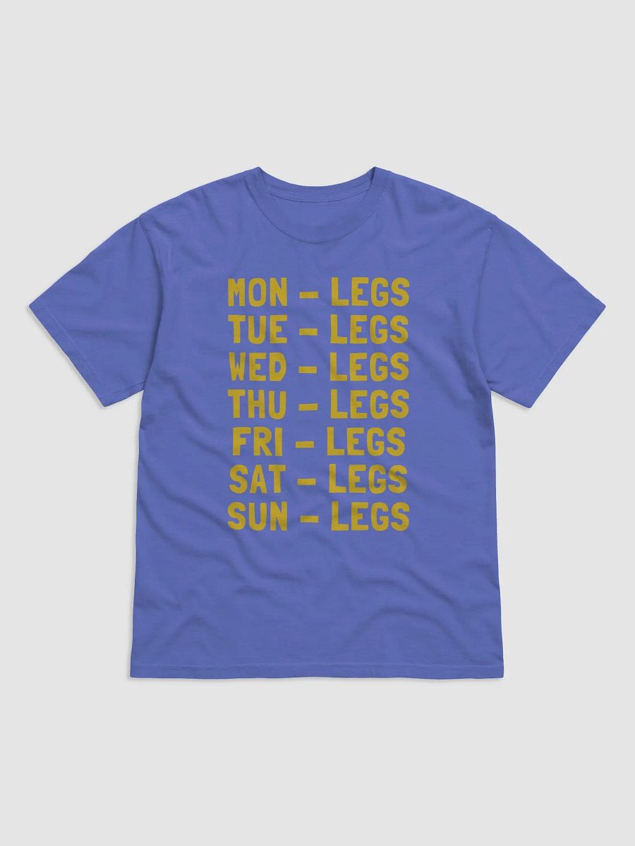 Bold Days of the Week - LEGS T-Shirt product image (1)