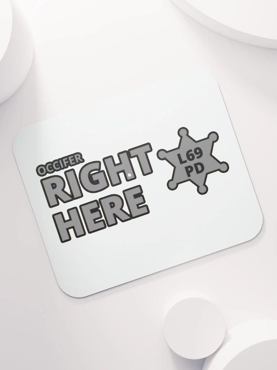 OCCIFER RIGHT HERE product image (7)