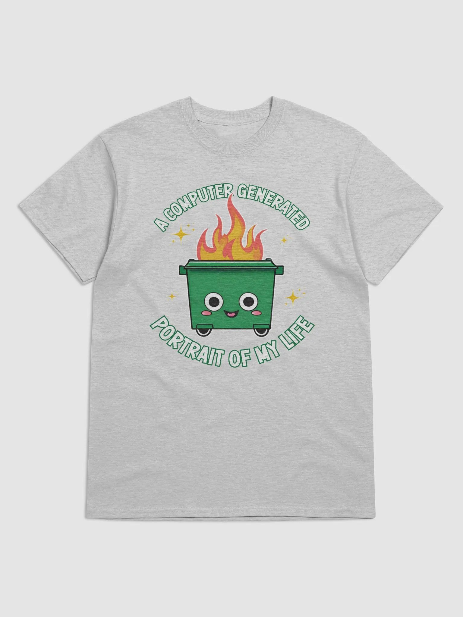 Dumpster Fire - A Computer Generated Portrait of My Life Cotton T-shirt product image (31)