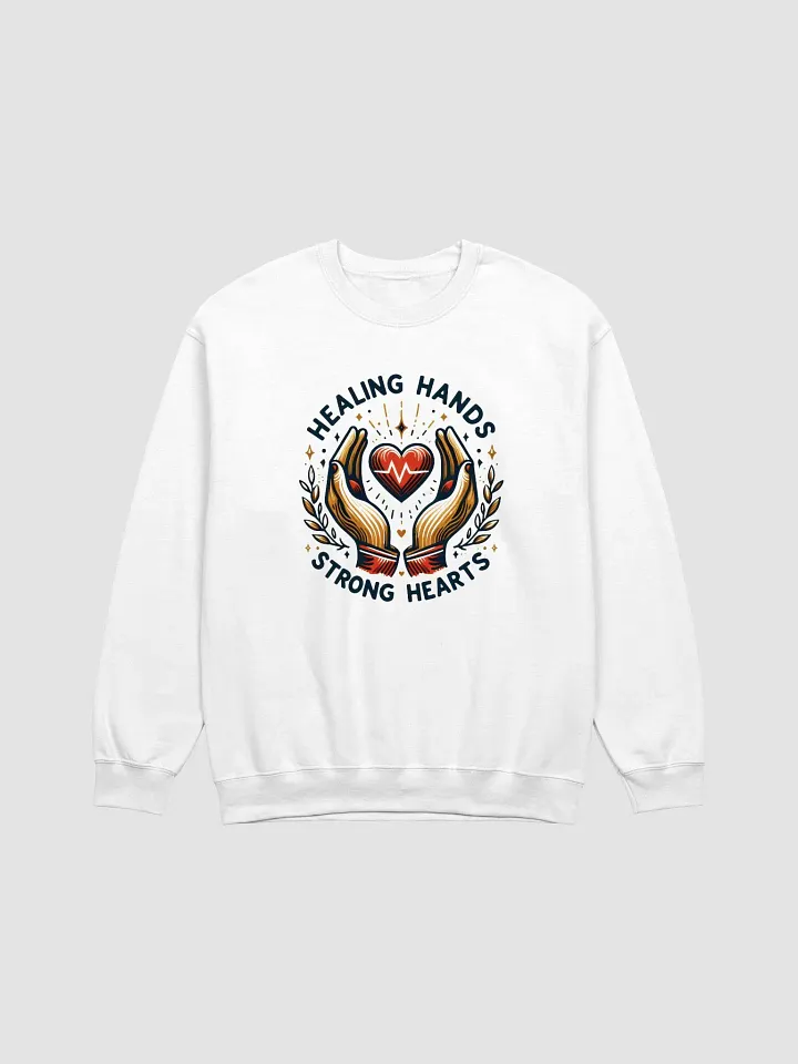 Heartbeat: Healing Hands & Strong Hearts Sweatshirt product image (3)