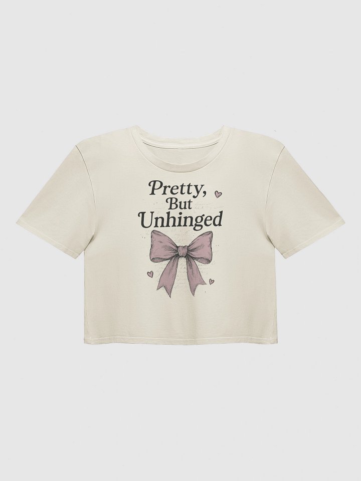 Pretty But Unhinged Crop Top product image (1)