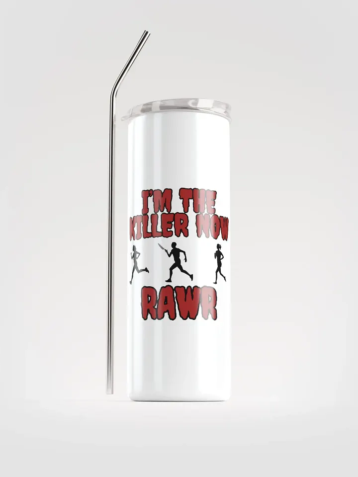 I'm the killer now Tumbler product image (1)
