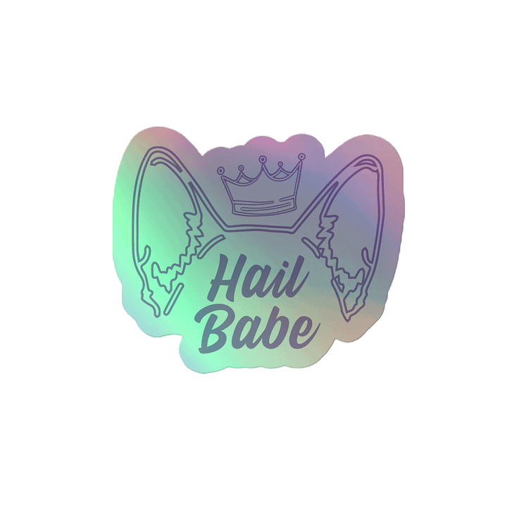 Hail Babe x Zozo Holo Sticker product image (2)