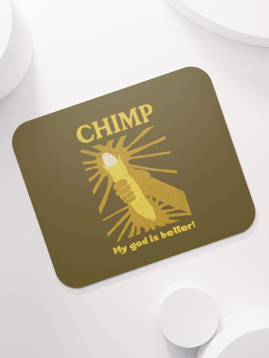 Chimp: My God Is Better Mousepad product image (7)