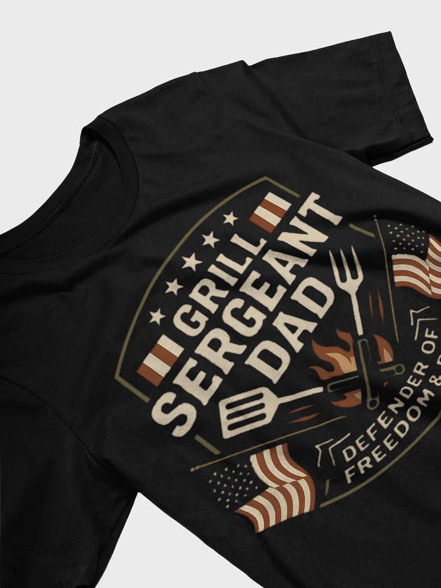 Grill Sergeant Dad T-Shirt - Patriotic BBQ & Freedom Defender Gift product image (9)